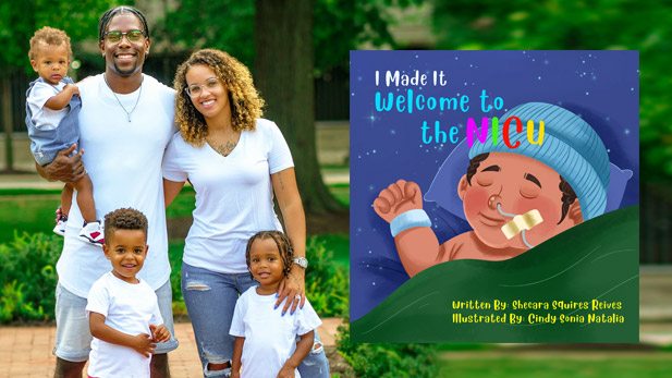 There are two images. Left: Thomas and Shecara Reives and their children in matching white t-shirts and jeans. Right: The cover of Shecara's book, "I Made It: Welcome to the NICU."