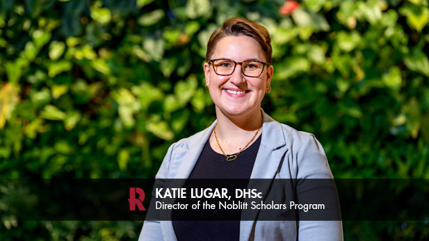 Katie Lugar, Director of the Noblitt Scholars Program